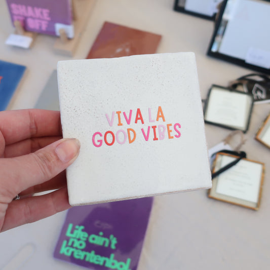 Tegeltje Viva la good vibes - 10x10cm